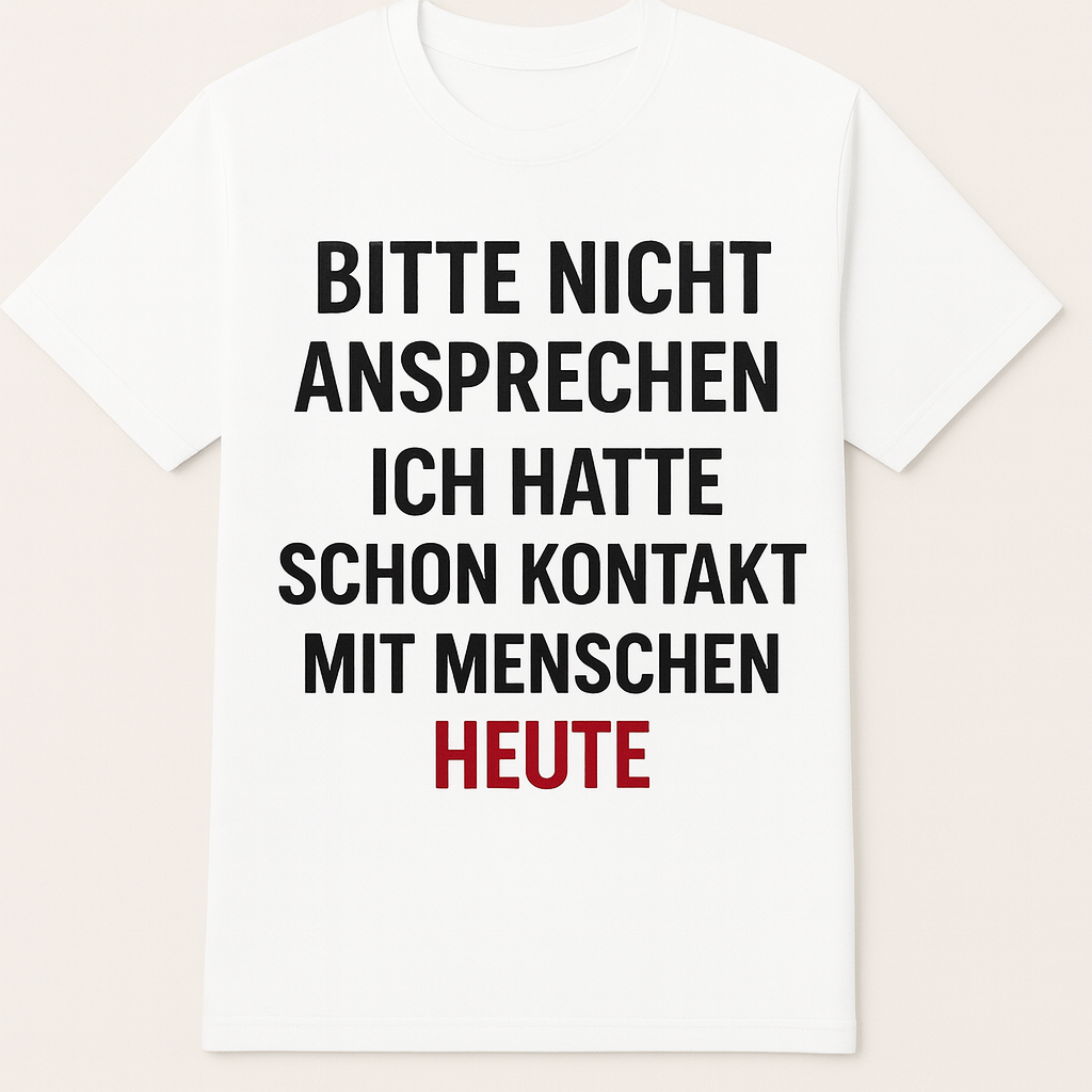 Bitte nicht ansprechen – Fun Shirt by Marketing-MV.com
