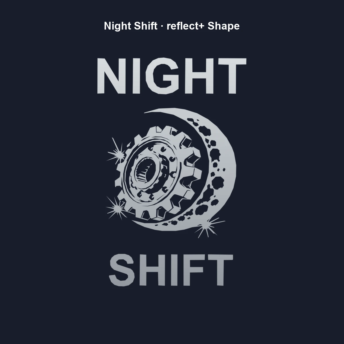 Night Shift Shape | reflect+ by Marketing-MV
