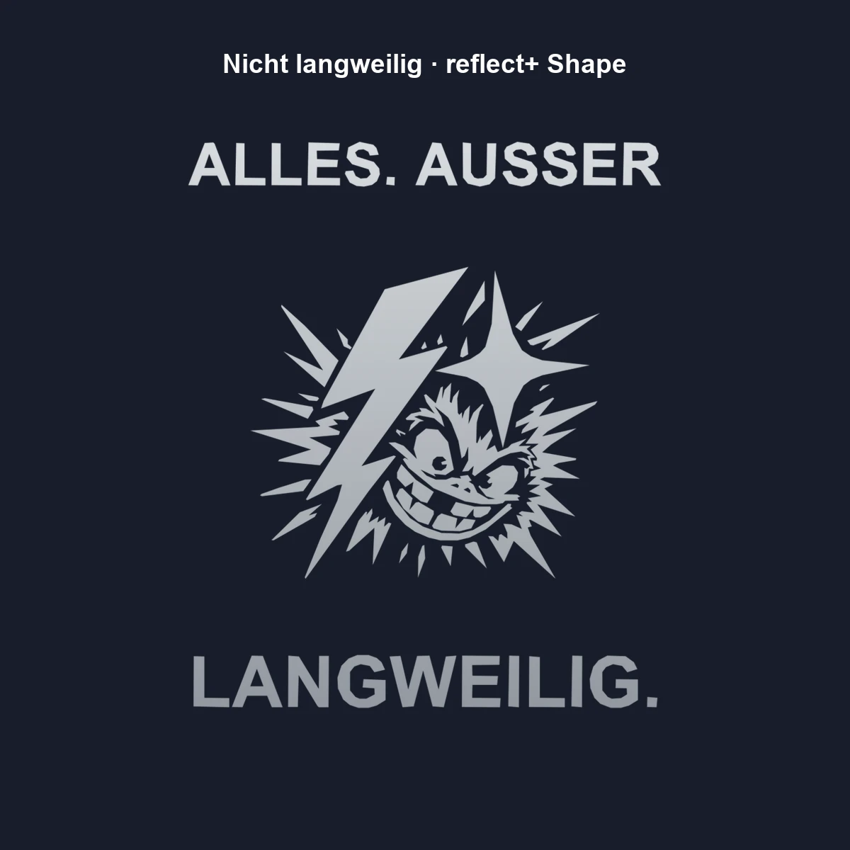 Nicht langweilig Shape | reflect+ by Marketing-MV