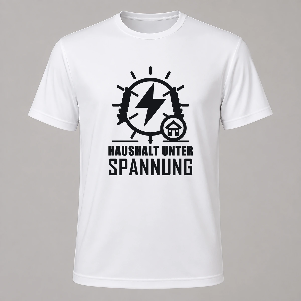Haushalt unter Spannung T-Shirt Flexdruck | Marketing-MV
