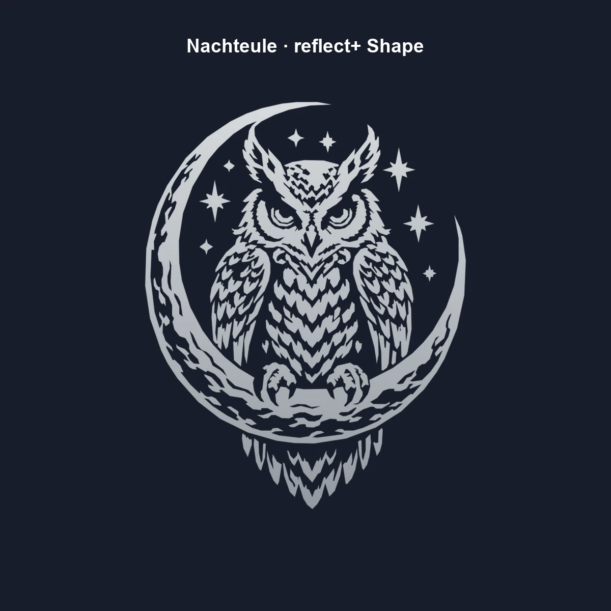 Nachteule Shape | reflect+ by Marketing-MV