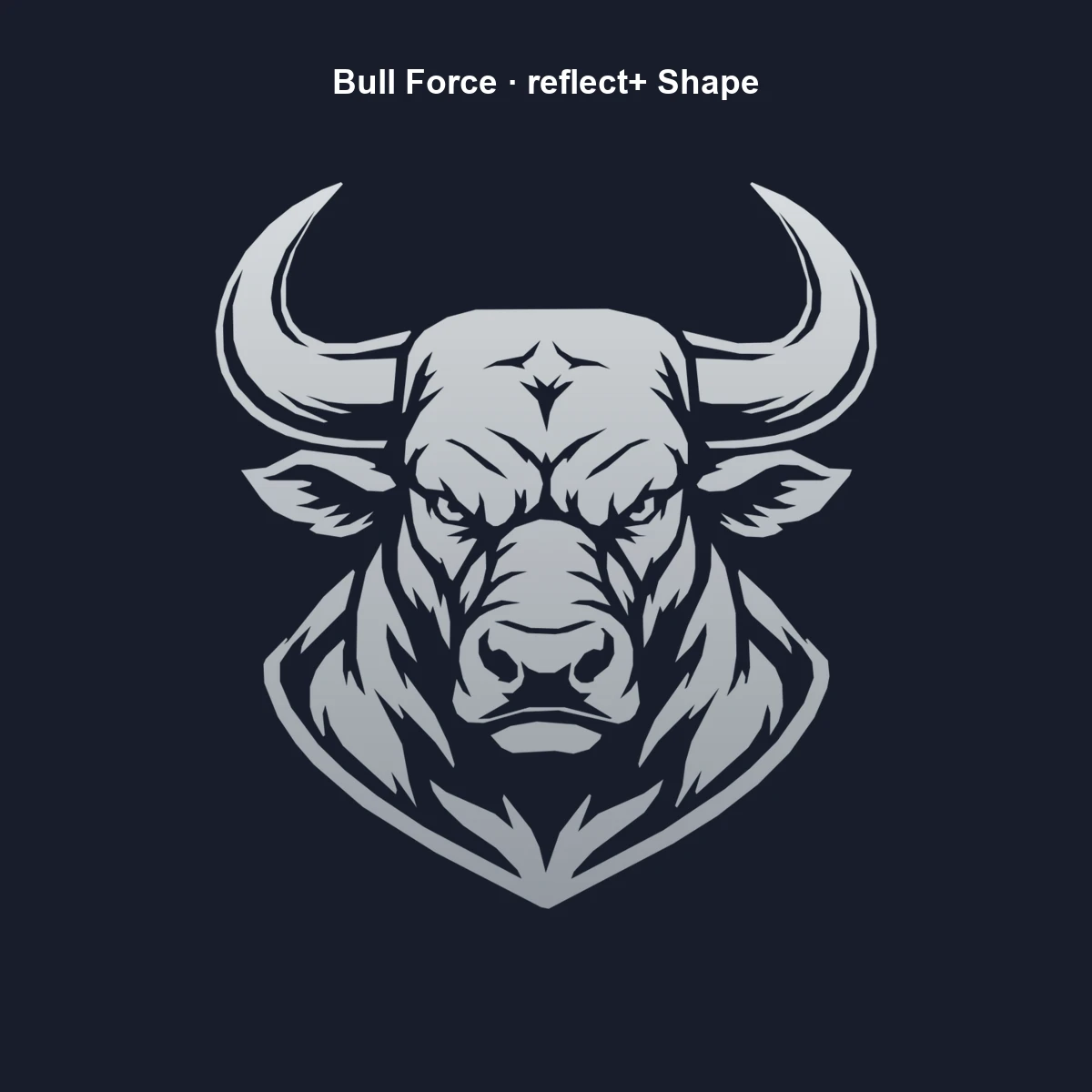Bull Force Shape | reflect+ by Marketing-MV