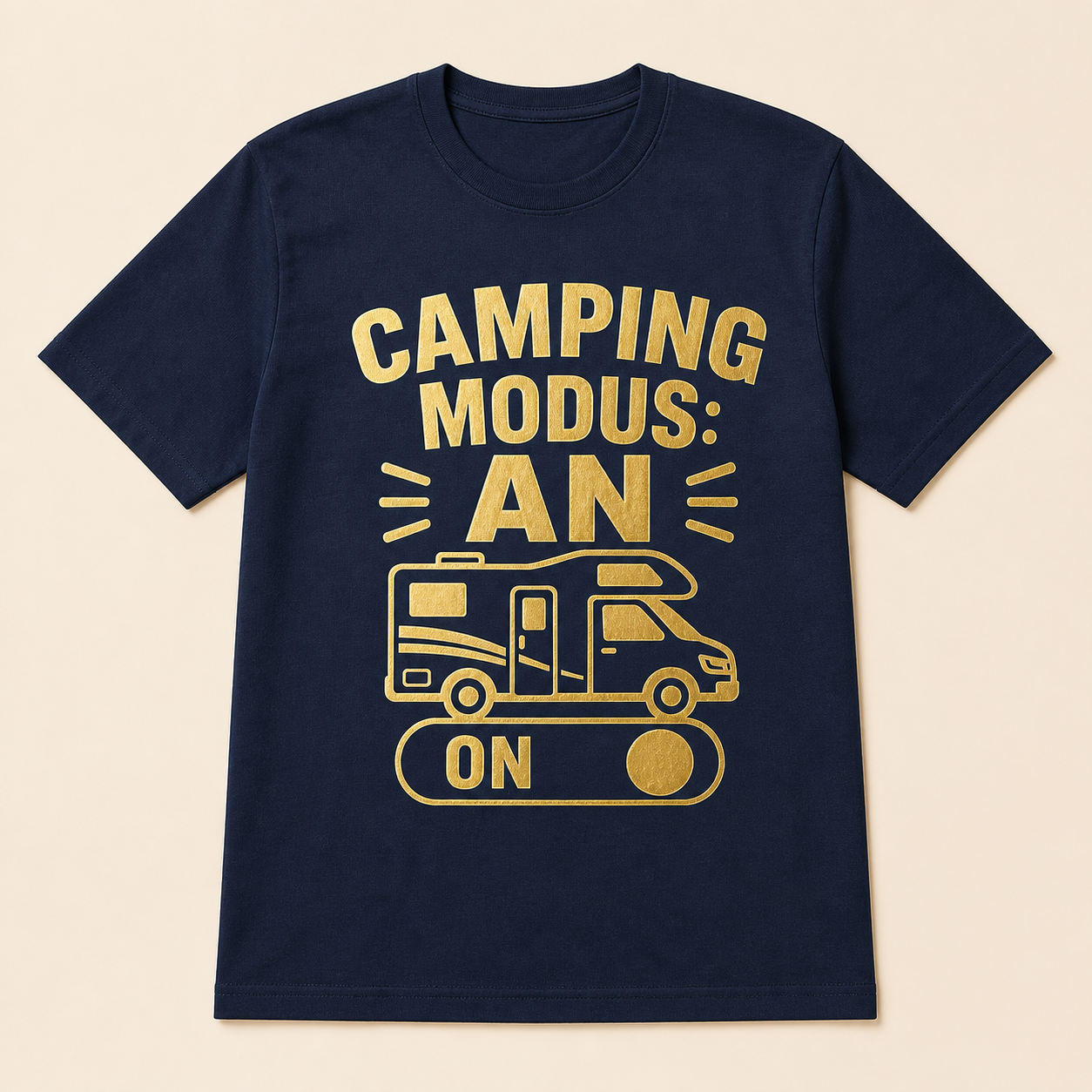 Camping Modus: AN – Funshirt für Camper