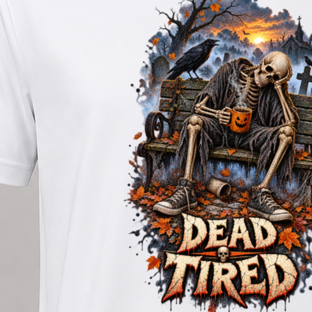 Dead Tired T-Shirt Sublimation | Marketing-MV