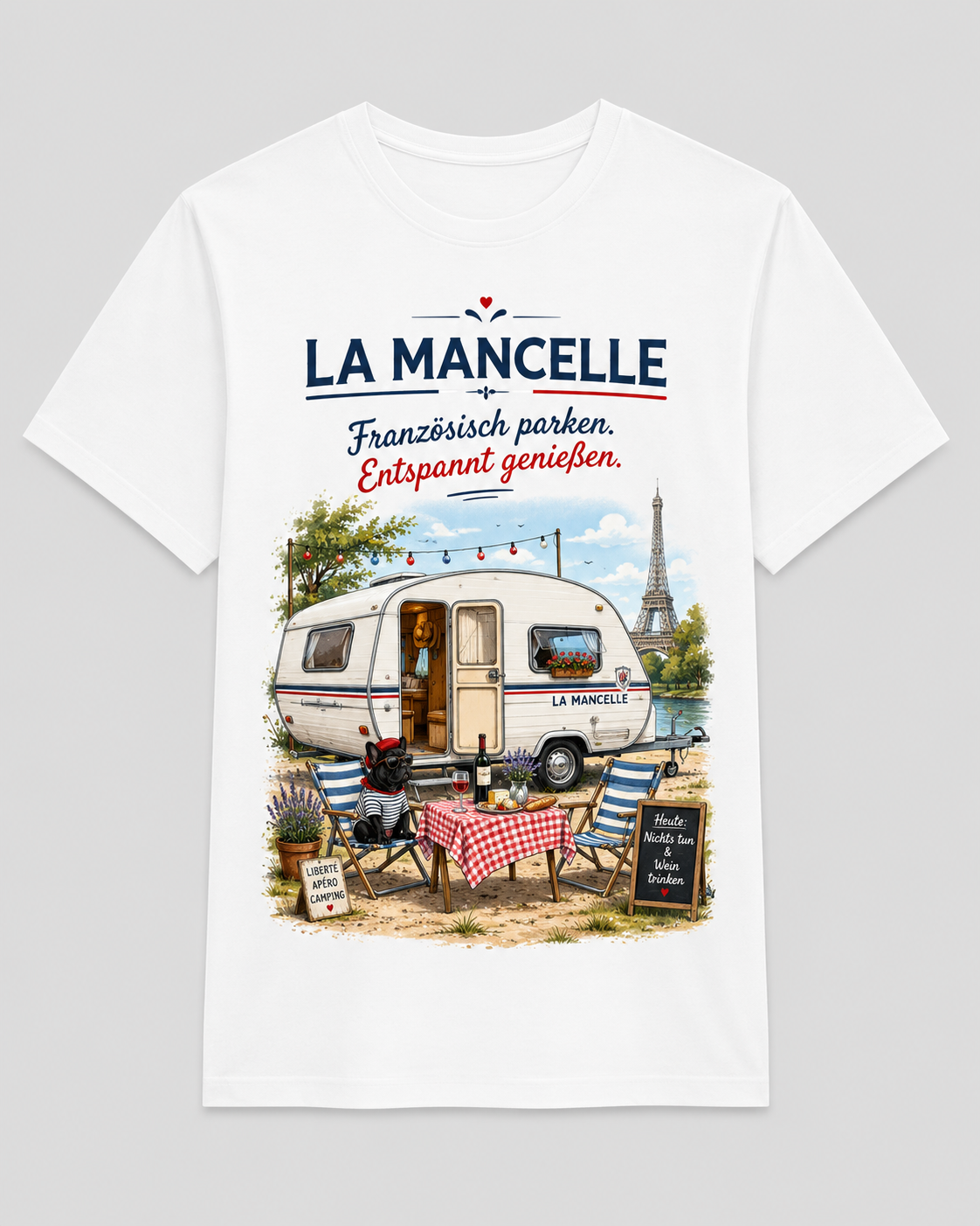 La Mancelle Französisch parken entspannt genießen – Camper T-Shirt