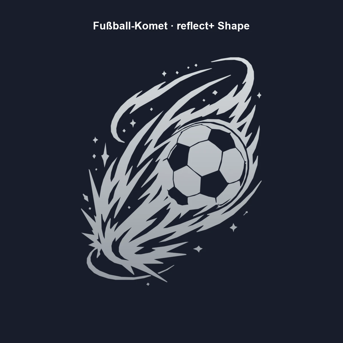 Fußball-Komet Shape | reflect+ by Marketing-MV