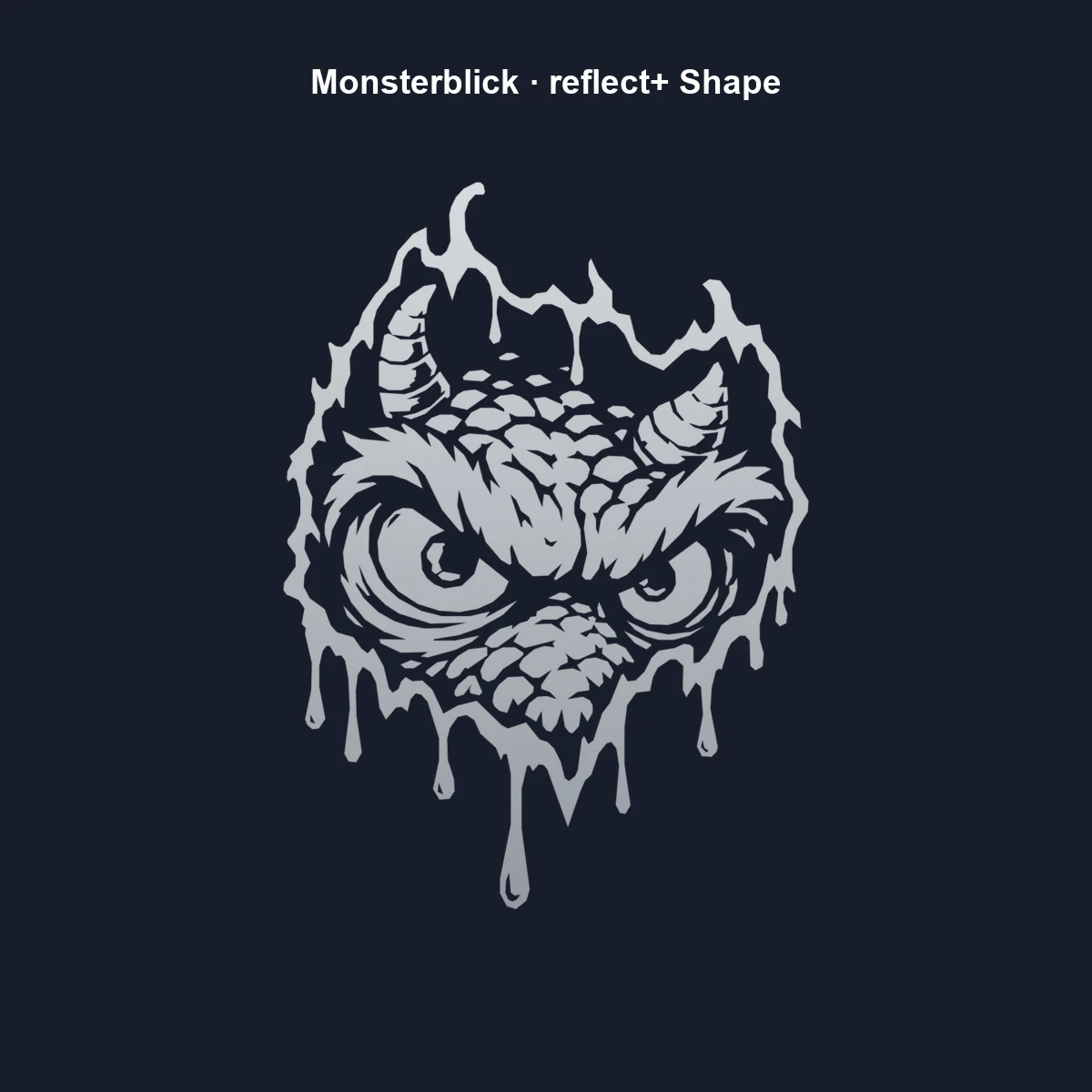 Monsterblick Shape | reflect+ by Marketing-MV