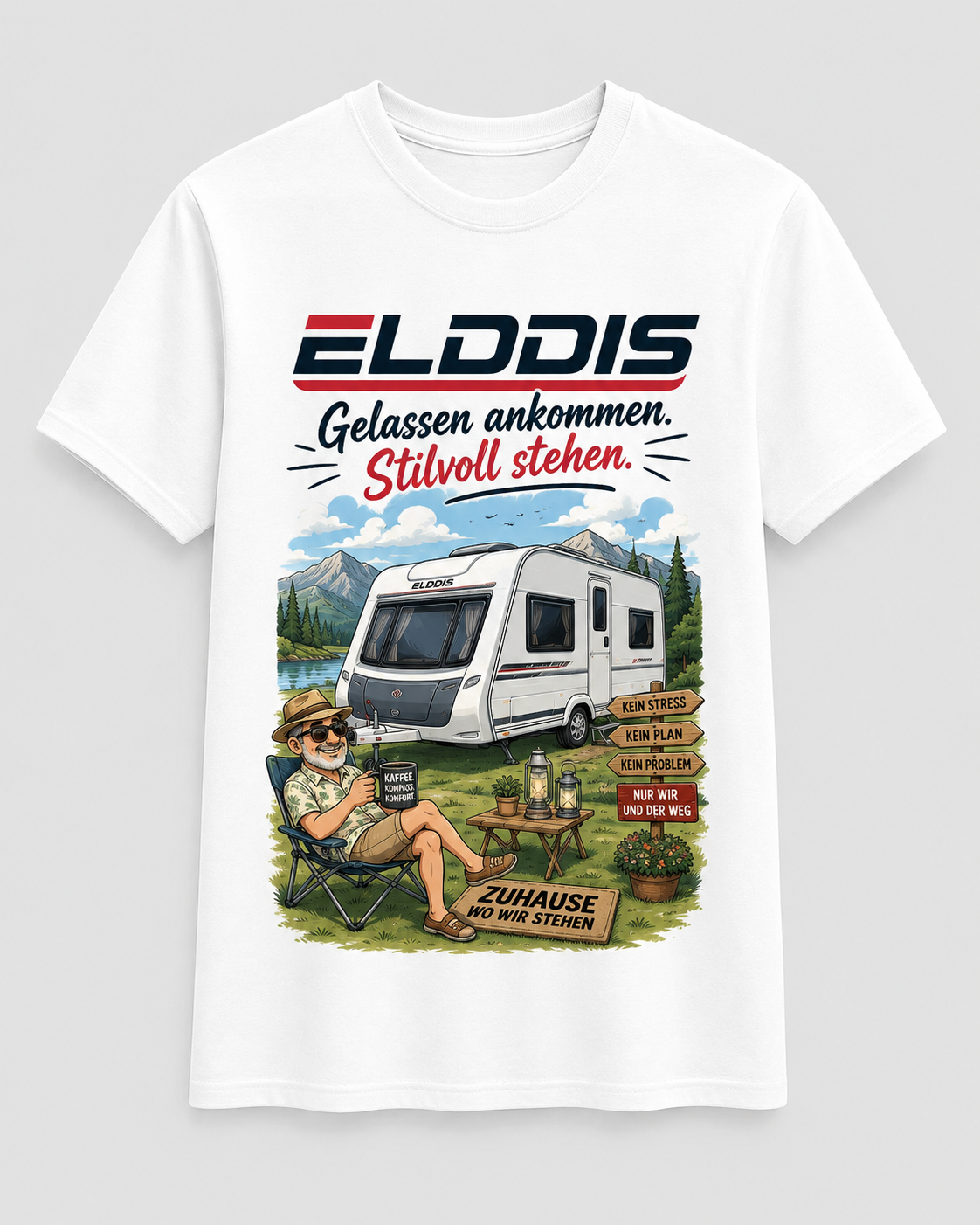 Elddis Gelassen ankommen stilvoll stehen – Camper T-Shirt