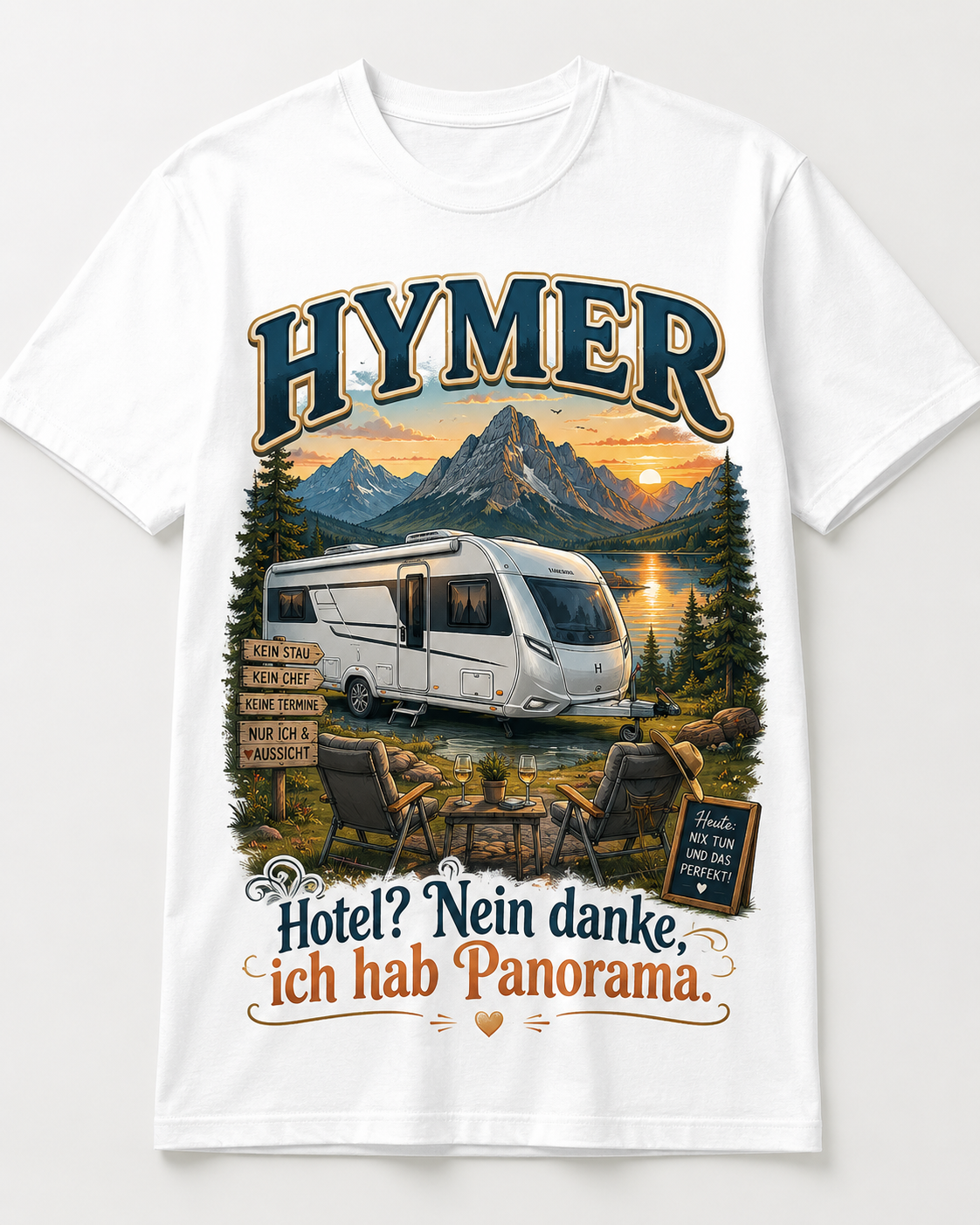 Hymer Hotel Nein danke Panorama – Camper T-Shirt