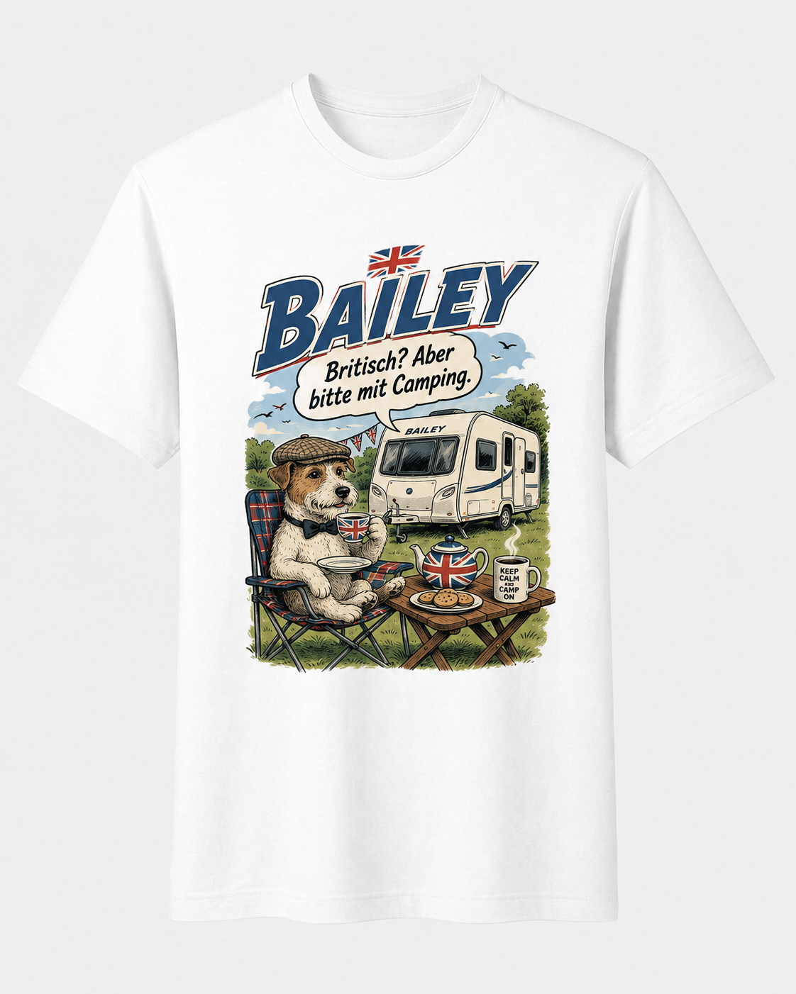 Bailey Britisch aber bitte mit Camping – Camper T-Shirt
