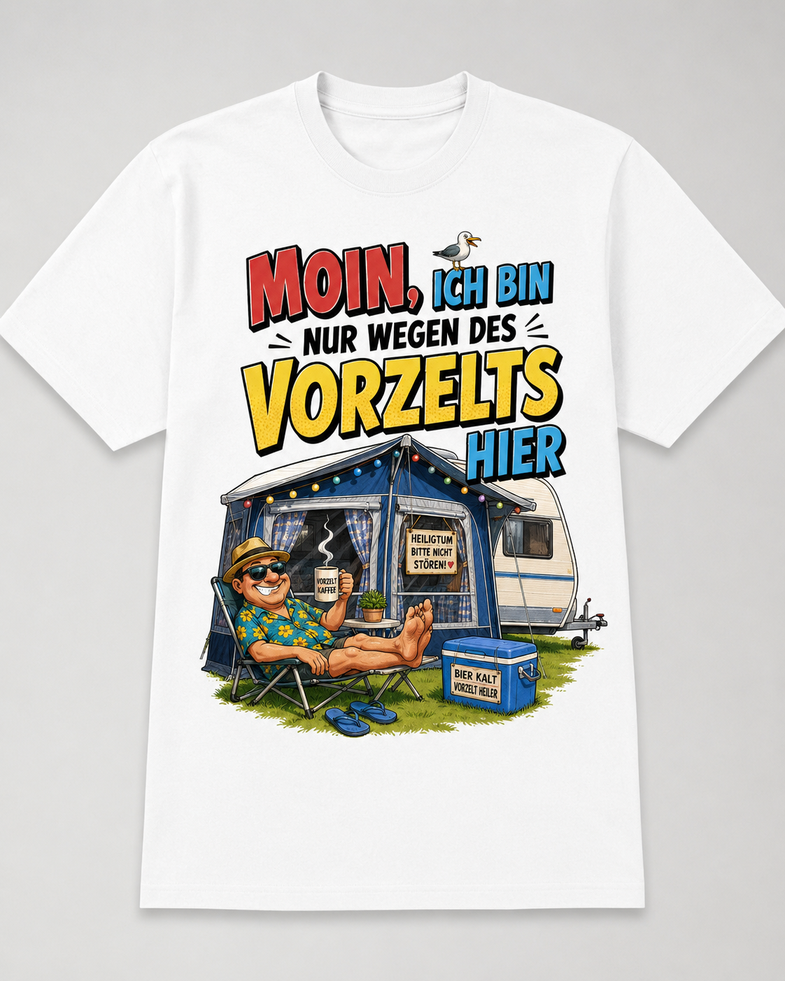 Moin wegen des Vorzelts hier – Camper T-Shirt